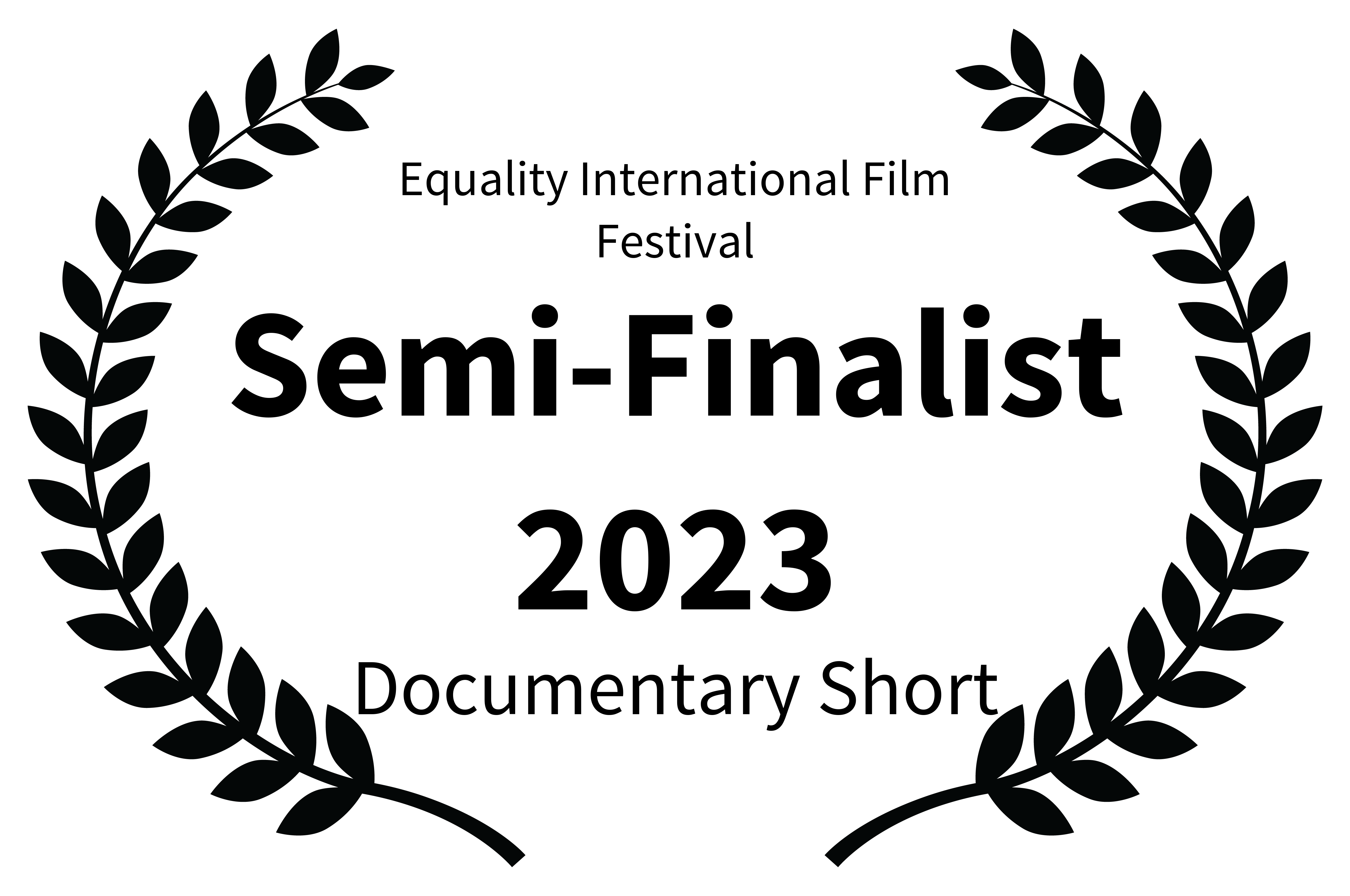 EqualityInternationalFilmFestival-Semi-Finalist2023-DocumentaryShort